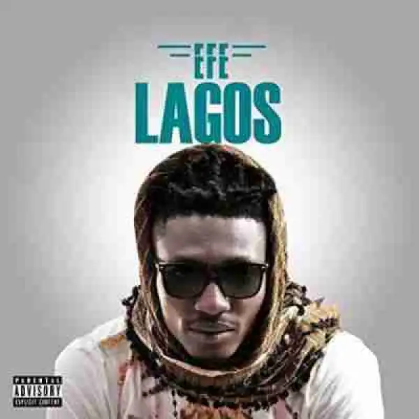 Efe - Lagos